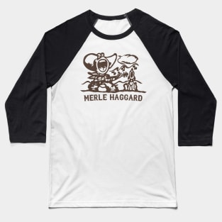 Merle Haggard - - 70s Style Fan Design Baseball T-Shirt